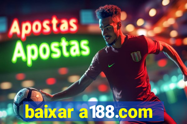 baixar a188.com